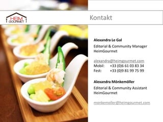 Wie läuft eine Zusammenarbeit ab?
Eine weitere Option ist ein
gemeinsamer Kochwettbewerb!

Ihre Produkte als
Wettbewerbsthema
und/oder als Preis!

 