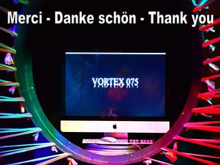 Présentation vortex x 2014.v3