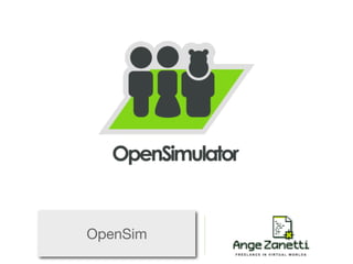 OpenSim
 