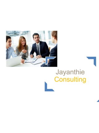 Jayanthie
Consulting
 