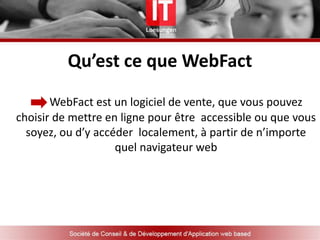 A quoi sert WebFact