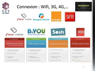 Connexion : Wifi, 3G, 4G,…




                             35
 