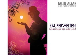 Präsentation Zauberwelten Jalin Alfar Magie & Illusionen