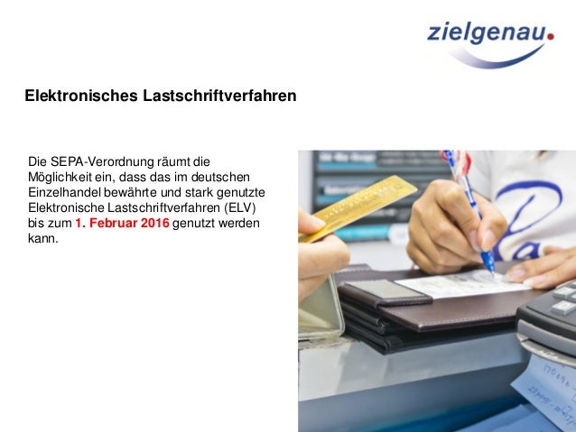 Elektronische Lastschriftverfahren Elektronische Lastschriftverfahren