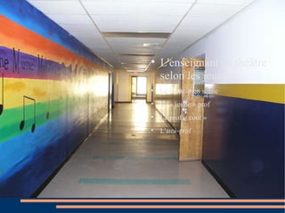 En guise de conclusion... L'enseignant en théâtre selon les jeunes: Le metteur en scène Le « jeune » prof Le prof « cool » L'ami-prof 