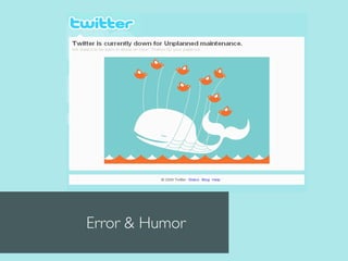 Error & Humor
 