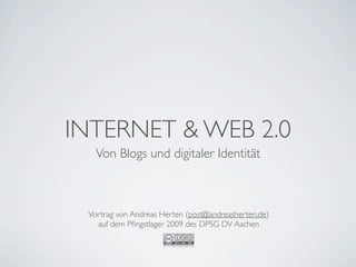 Internet und Web 2.0 – von Blogs und digitaler Identität