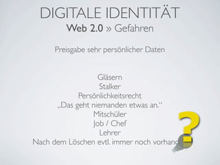 Internet und Web 2.0 – von Blogs und digitaler Identität