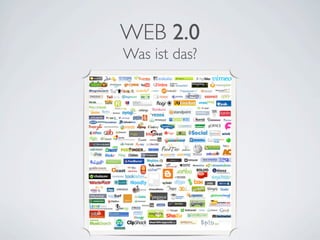 WEB 2.0
Was ist das?
 