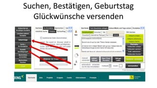Suchen, Bestätigen, Geburtstag 
Glückwünsche versenden 
 