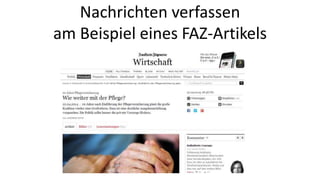Nachrichten verfassen 
am Beispiel eines FAZ-Artikels 
 