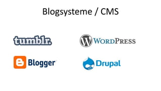 Blogsysteme / CMS 
 