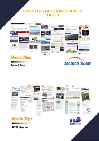 MEDIA CLIPS OF OUR PRESTIGIOUS
CLIENTS
Media Clips
Arctech Solar
Media Clips
US Blueberries
 