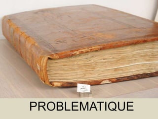 PROBLEMATIQUE
 