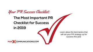 Learn about the best tactics that
will set your PR strategy up for
success this year
 