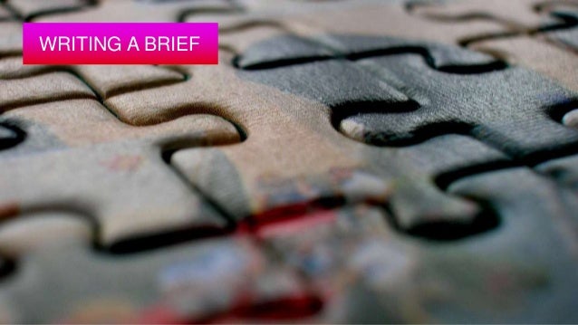 writing a good creative brief writing a good creative brief
