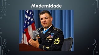 29
Modernidade
 