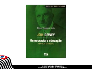 SECRETARIA DA EDUCAÇÃO
Coordenadoria de Gestão da Educação Básica
 