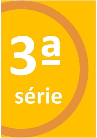 49
3ªsérie
 