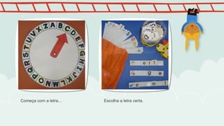 Começa com a letra... Escolha a letra certa.
 