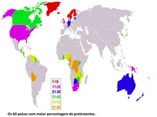 Os 60 países com maior percentagem de protestantes.
 