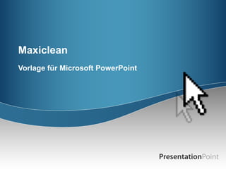 Maxiclean Vorlage für Microsoft PowerPoint 