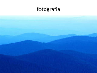 fotografia
 