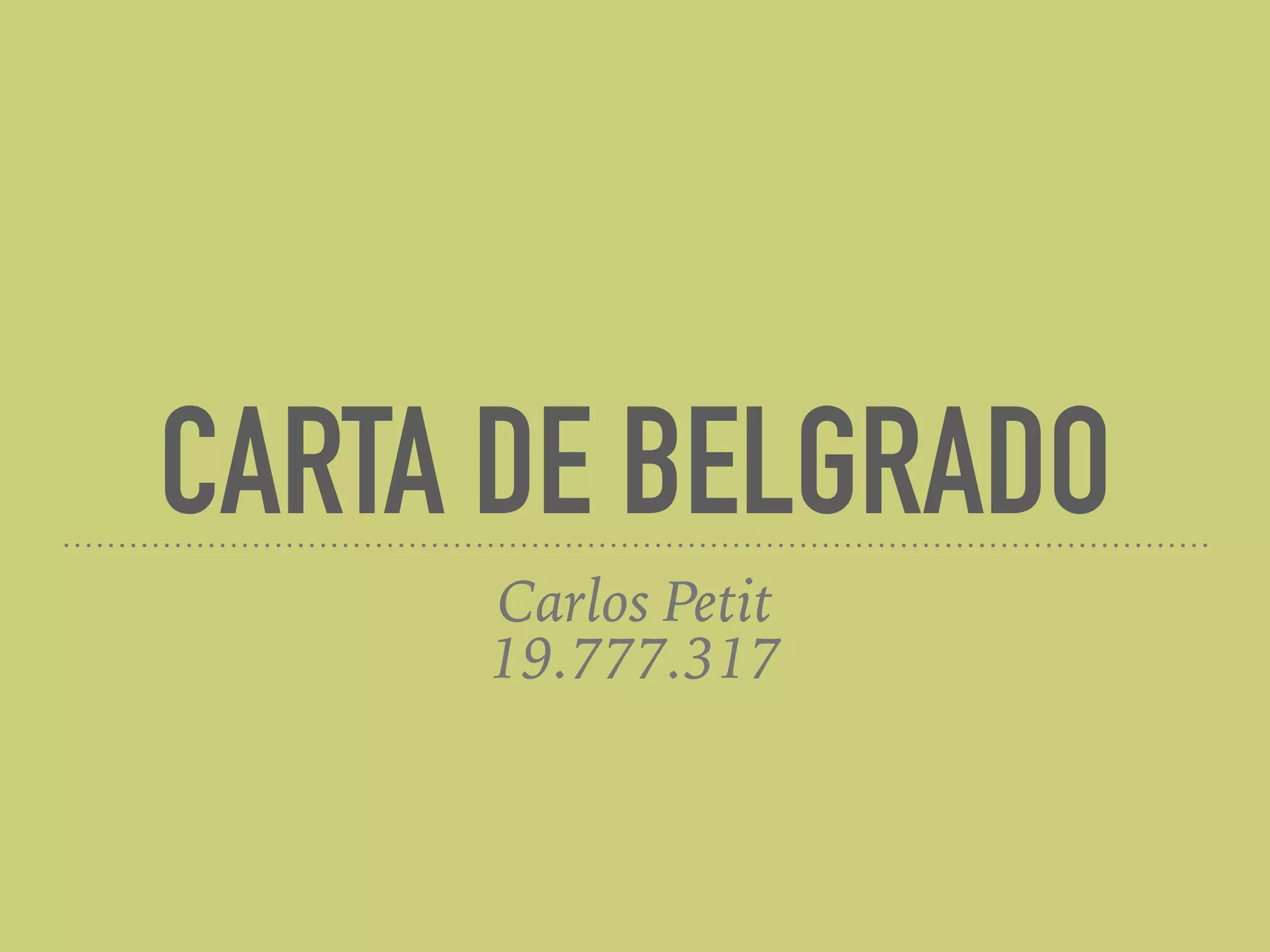 Carta de Belgrado | PPT