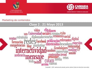 Clase 2 . 21 Mayo 2013
 