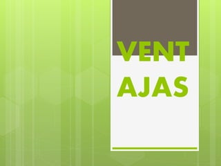 VENT
AJAS
 