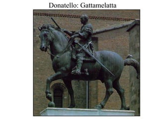 Donatello: Gattamelatta
 