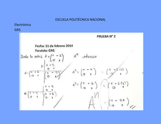 ESCUELA POLITÉCNICA NACIONAL
Electrónica
GR5
 