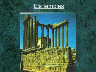 Els temples 