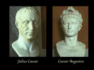 Julius Caesar Caesar Augustus 
