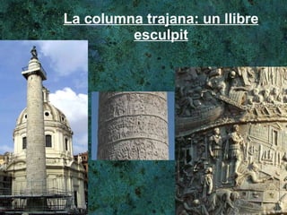 La columna trajana: un llibre esculpit 