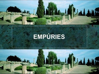 EMPÚRIES 