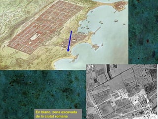 En blanc, zona excavada de la ciutat romana 