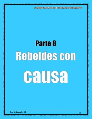 José A. Corrales M. 66
Parte 8
 