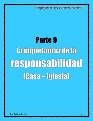 José A. Corrales M. 76
Parte 9
 