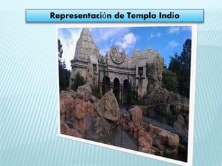 Representación de Templo Indio
 