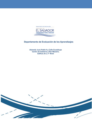 Ref. Acad. 2015 Primera Prueba de Avance de Matemática 9º Grado
Página
17
Departamento de Evaluación de los Aprendizajes
Alameda Juan Pablo II y Calle Guadalupe
Centro de Gobierno, Plan Maestro,
Edificio A-3, 3er
Nivel
 
