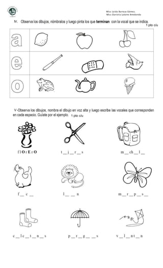 Miss Loida Barraza Gómez.
Miss Daniela Latorre Arredondo
1 pto c/u
1 pto c/u
IV.
V
.
 