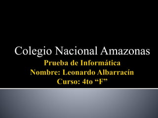 Colegio Nacional Amazonas
 