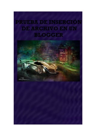 Prueba de inserción de archivo de un blog