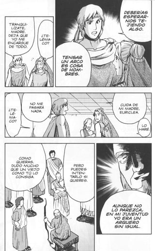 OEAERíAg
E€PERAPNO€ TeTtENOO
ALOO.

TEN6AR
UN ARCO
E€ COg
DE HOKI8PÉ5.

coMo
auteR^g.
ouvo Mucqo
AUE UN VIEÍO
coÁo tt3 LO
coN5t6A.

AUNAUE NO
LO PAPEZCAI
ÉN MI TUVENTUD
YO ERA UN
APAUERO
átN |6UAL.

 