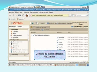 Consola de administración de Zimbra