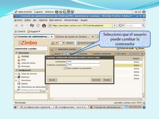 Selecciono que el usuario puede cambiar la contraseña