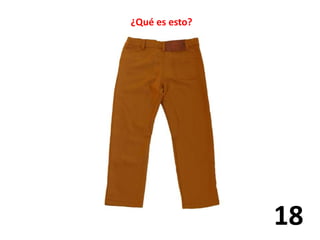 ¿Qué es esto? 
18 
 