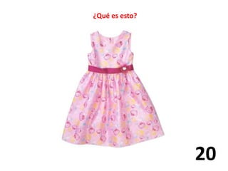 ¿Qué es esto? 
20 
 