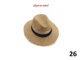 ¿Qué es esto? 
26 
 